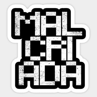 Malcrada Sticker